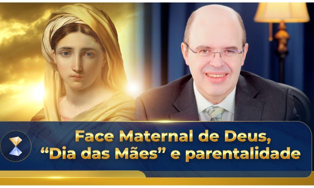 Face Maternal de Deus, “Dia das Mães” e parentalidade