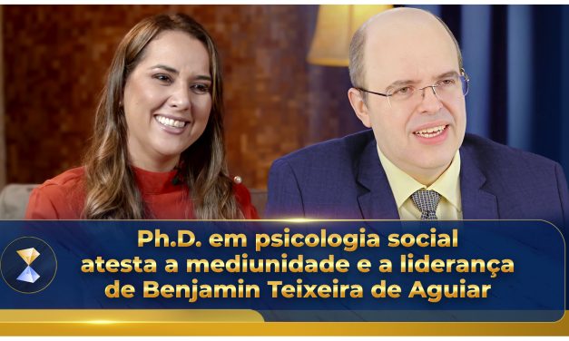 Ph.D. em psicologia social atesta a mediunidade e a liderança de Benjamin Teixeira de Aguiar