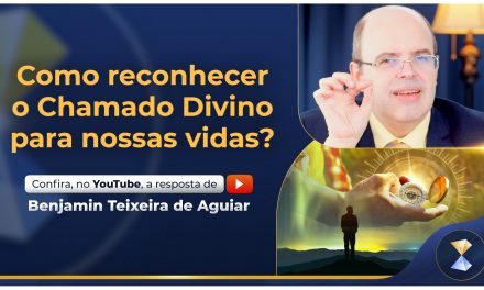 Como reconhecer o Chamado Divino para nossas vidas?