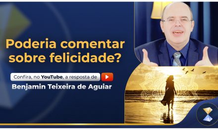 Poderia comentar sobre felicidade?