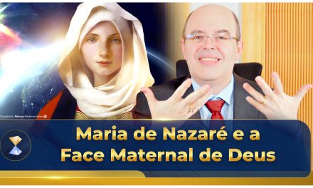 Maria de Nazaré e a Face Maternal de Deus