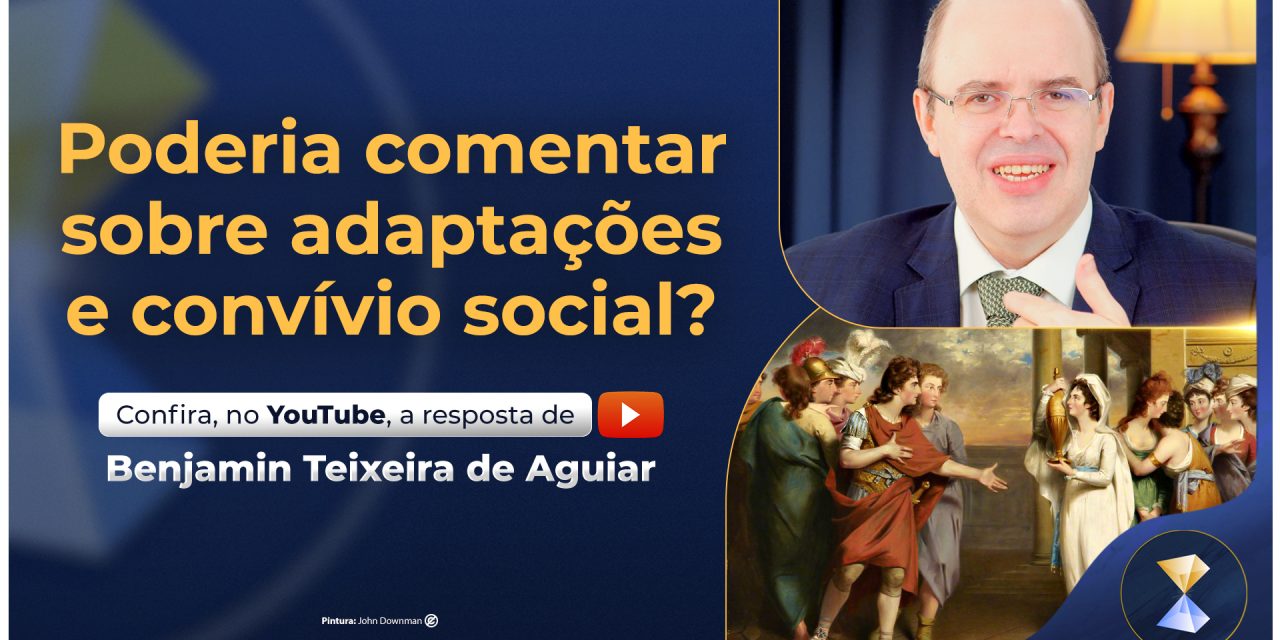 Poderia comentar sobre adaptações e convívio social?