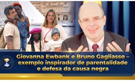 Giovanna Ewbank e Bruno Gagliasso – exemplo inspirador de parentalidade e defesa da causa negra