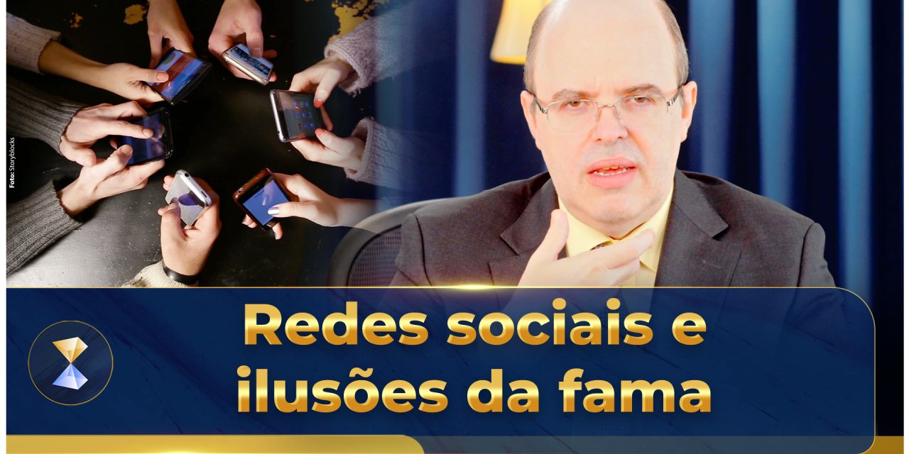 Redes sociais e ilusões da fama