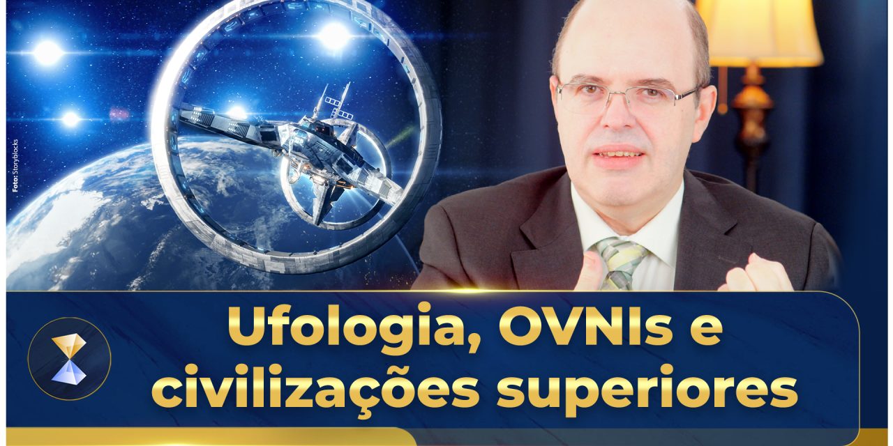 Ufologia, OVNIs e civilizações superiores