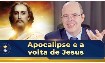 Apocalipse e a volta de Jesus