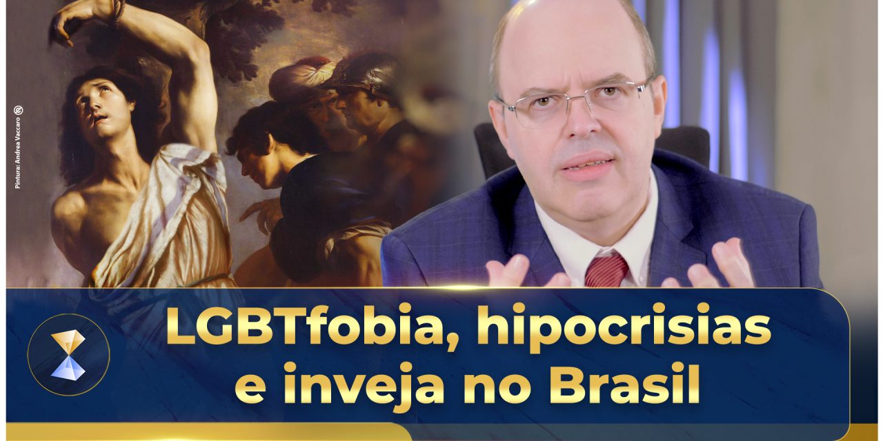 LGBTfobia, hipocrisias e inveja no Brasil
