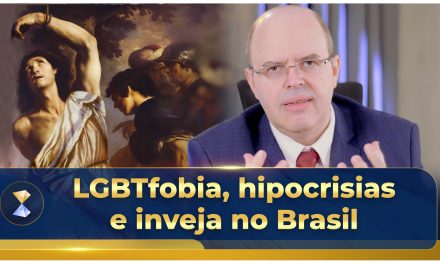 LGBTfobia, hipocrisias e inveja no Brasil