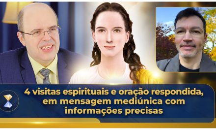 4 visitas espirituais e oração respondida, em mensagem mediúnica com informações precisas