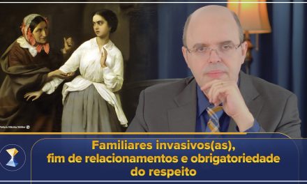 Familiares invasivos(as), fim de relacionamentos e obrigatoriedade do respeito