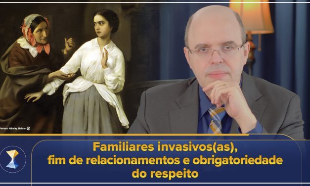 Familiares invasivos(as), fim de relacionamentos e obrigatoriedade do respeito