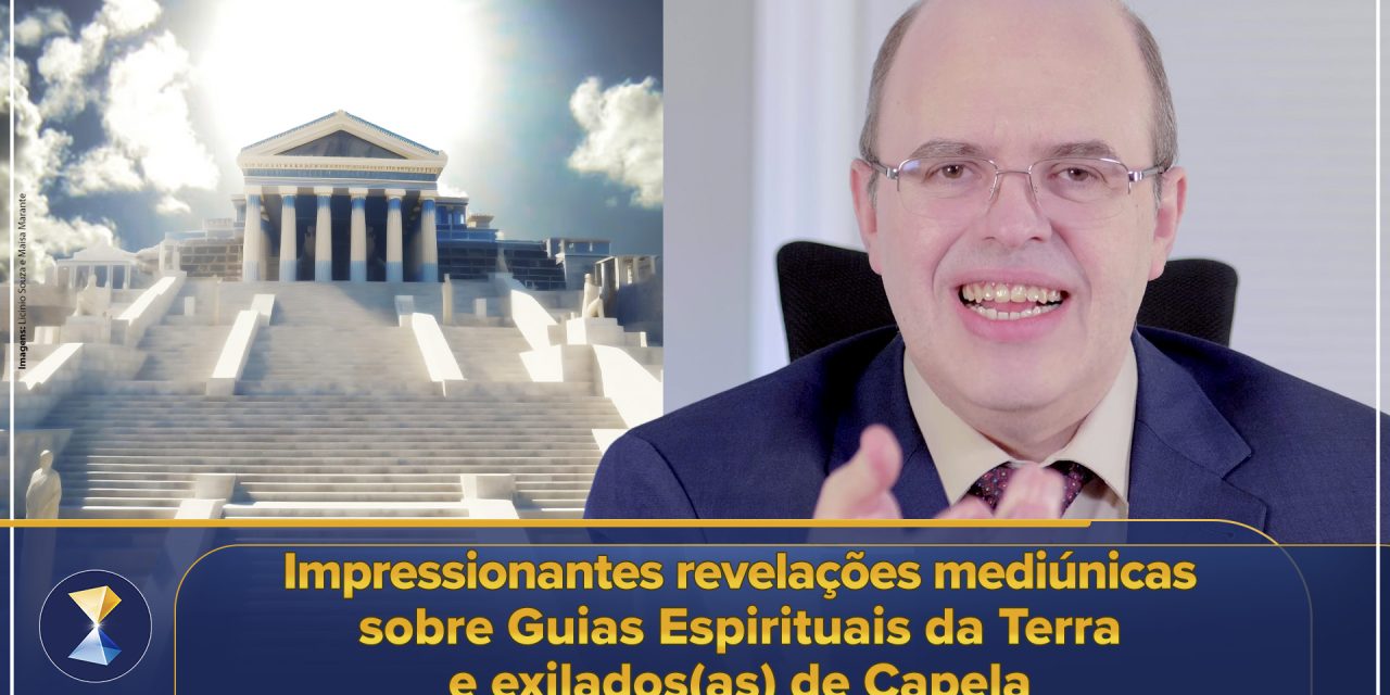 Impressionantes revelações mediúnicas sobre Guias Espirituais da Terra e exilados(as) de Capela