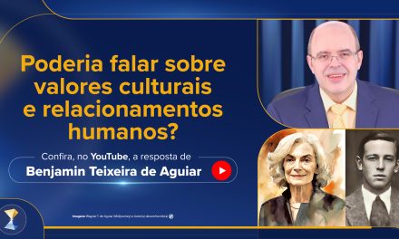 Poderia falar sobre valores culturais e relacionamentos humanos?