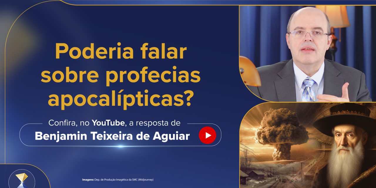 Poderia falar sobre profecias apocalípticas?