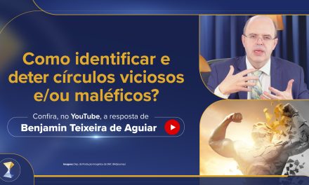 Como identificar e deter círculos viciosos e/ou maléficos?