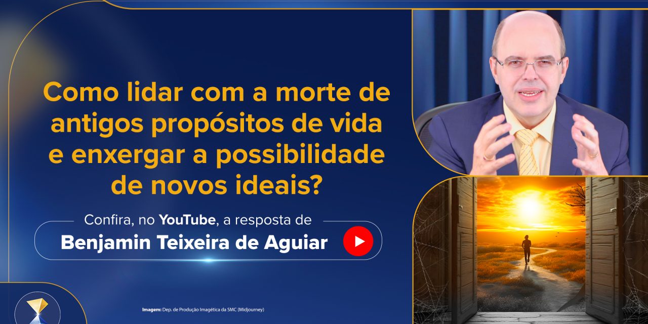 Como lidar com a morte de antigos propósitos de vida e enxergar a possibilidade de novos ideais?