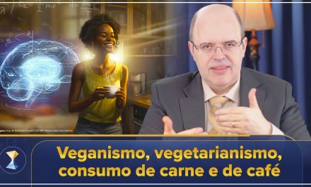 Veganismo, vegetarianismo, consumo de carne e de café