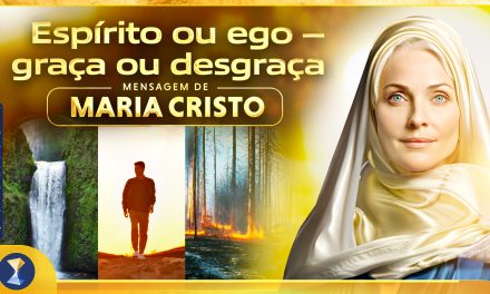 Espírito ou ego – graça ou desgraça