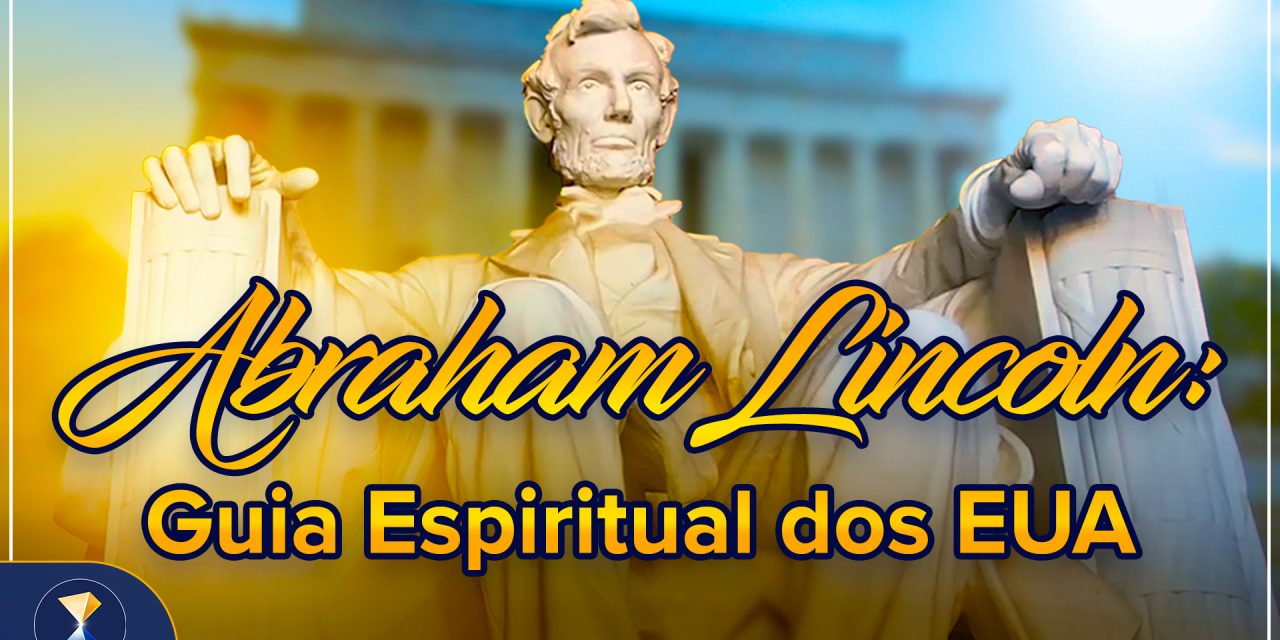 Visita ao Lincoln Memorial e revelação espiritual sobre os EUA