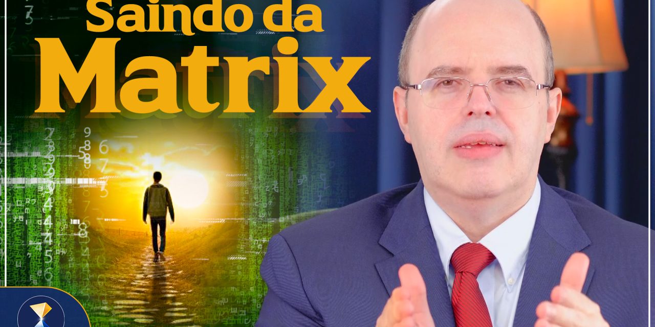 Como sair da Matrix – hipnoses culturais e manipulações de massa