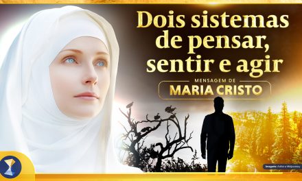 Dois sistemas de pensar, sentir e agir – um que conduz a desastres e outro que propicia êxitos, de todas as ordens e medidas