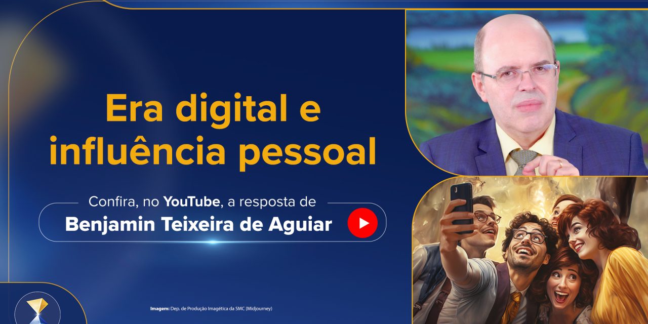 Era digital e influência pessoal