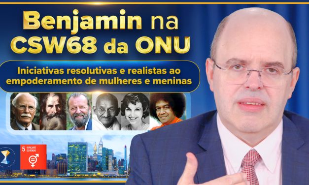 Iniciativas resolutivas e realistas ao empoderamento de mulheres e meninas – Conferência do orientador espiritual Benjamin Teixeira de Aguiar na CSW68 da ONU