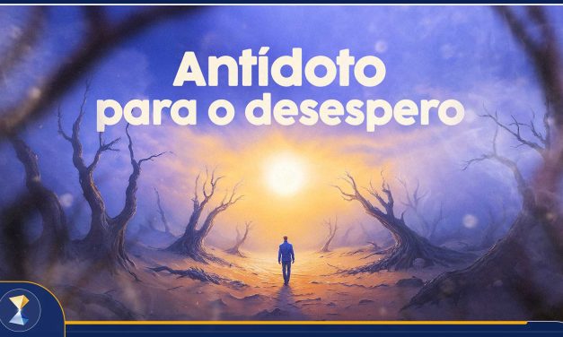 Antídoto para o desespero