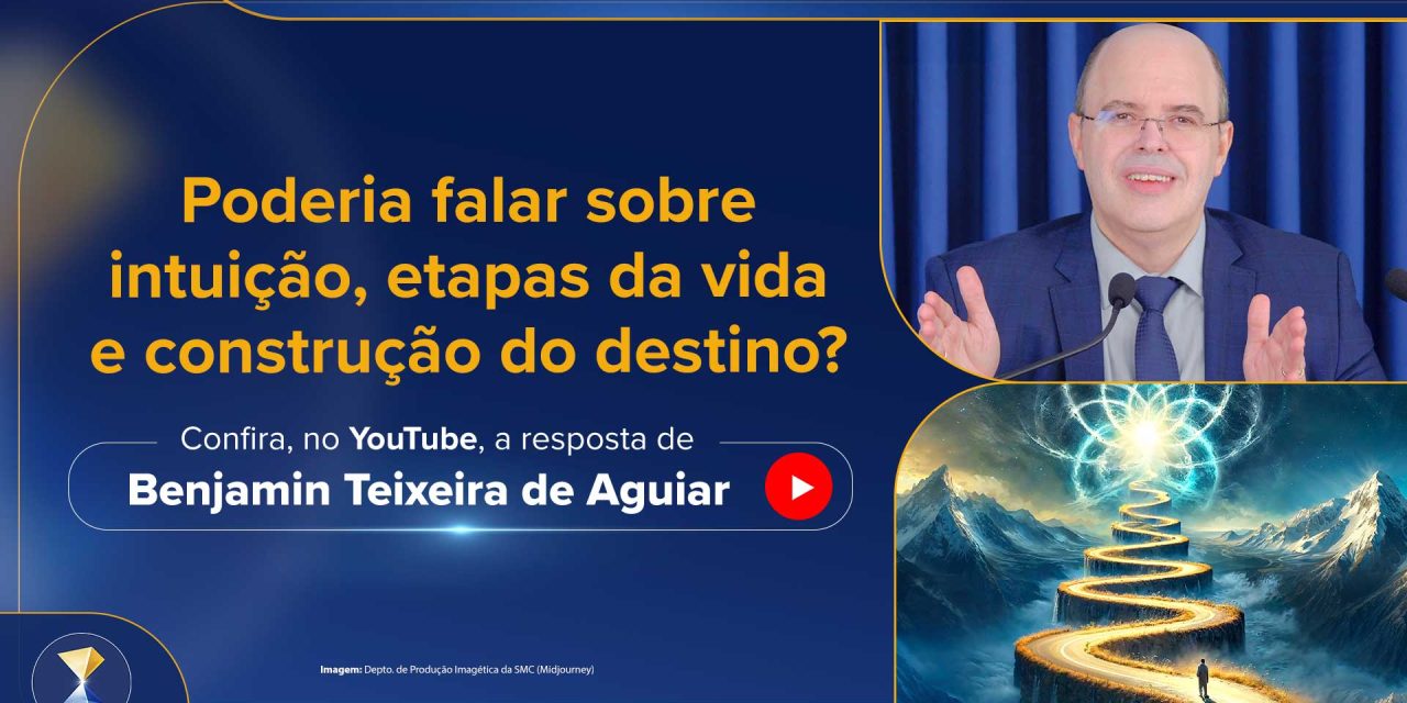 Intuição, etapas da vida e construção do destino