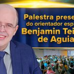 Ao vivo, palestra do orientador espiritual Benjamin Teixeira de Aguiar, respondendo a perguntas