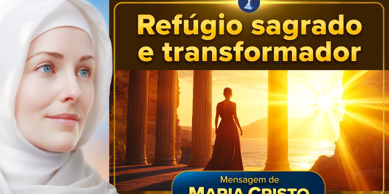 Refúgio sagrado e transformador
