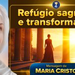 Refúgio sagrado e transformador