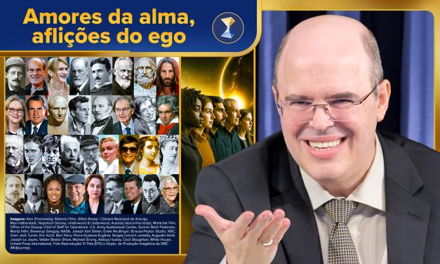 Amores da alma, aflições do ego – como gerenciar a existência, em meio a perigos apocalípticos
