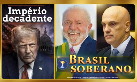 Império decadente, política, econômica e moralmente, com Trump; Brasil ascendente, com Lula e o STF
