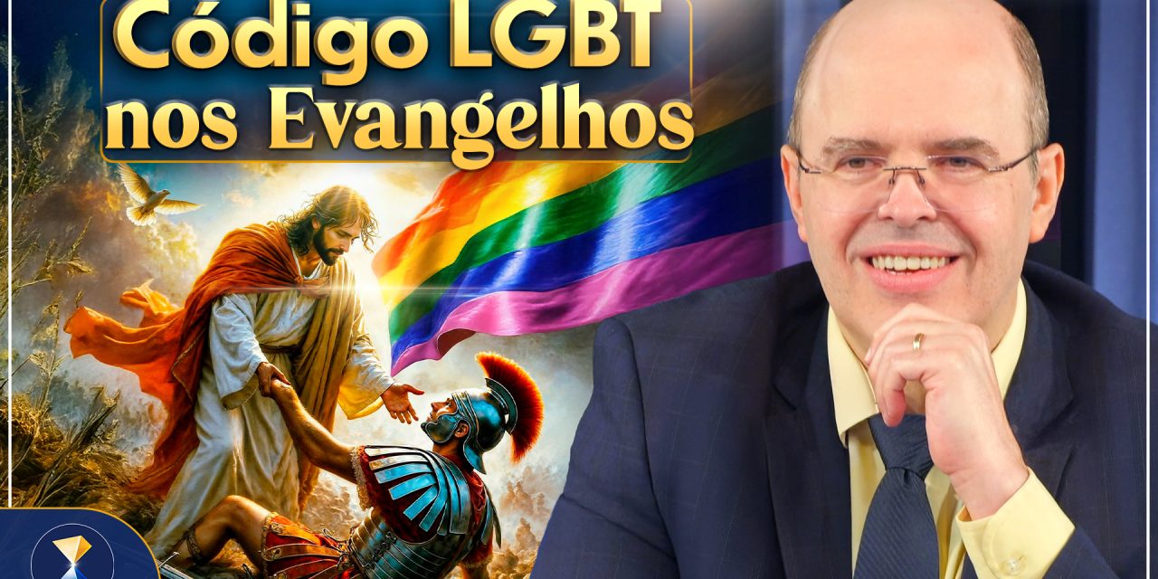 Código LGBT – o autêntico e cifrado Pensamento de Jesus, nos Evangelhos, a respeito de pessoas LGBTs