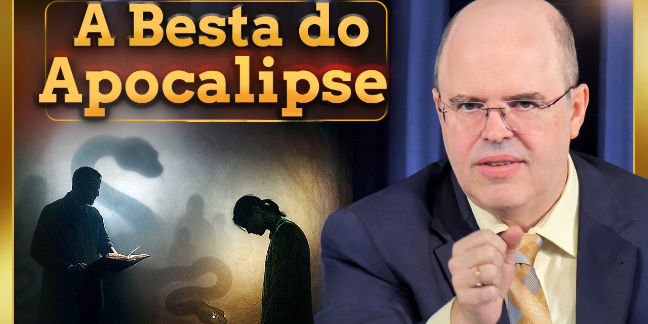 A Besta do Apocalipse, no seio das religiões cristãs, e o salvamento da Espiritualidade autêntica