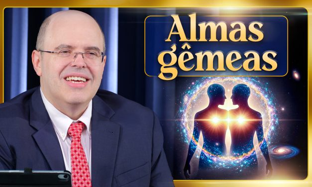 Almas gêmeas, vocação, talento, felicidade, comediantes e religiosos(as) inconscientes, caos nos EUA