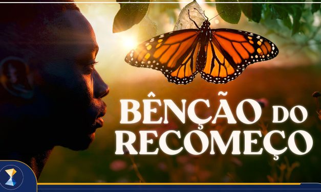 Bênção do recomeço