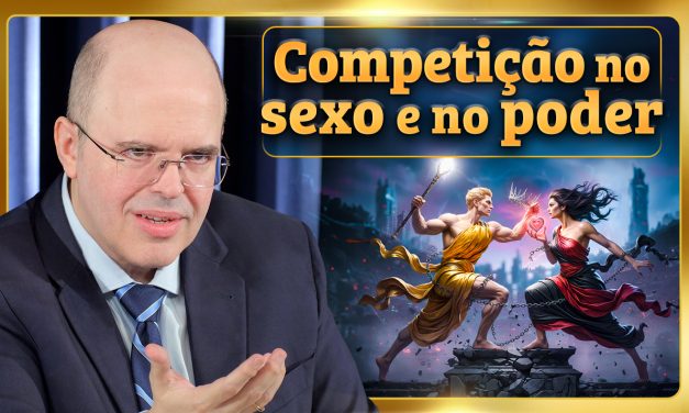 Competição no sexo e no poder, verdadeiras amizades, perigo da mágoa e do ódio, sintonia segura