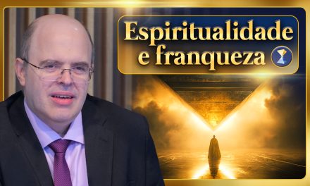 Espiritualidade e franqueza – ruptura de jogos de manipulação e aparência nas relações humanas
