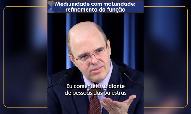 Mediunidade com maturidade: refinamento da função