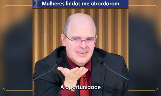 Mulheres lindas me abordaram