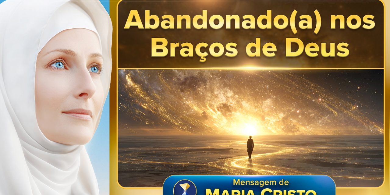Abandonado(a) nos Braços de Deus