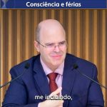 Consciência e férias