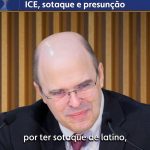 ICE, sotaque e presunção