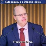 Lula seminu e o império inglês