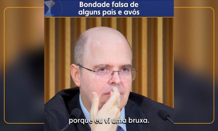 Bondade falsa de alguns pais e avós