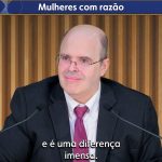 Mulheres com razão