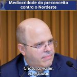 Mediocridade do preconceito contra o Nordeste