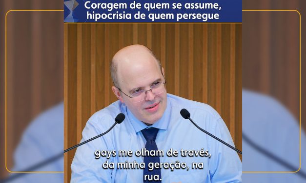 Coragem de quem se assume, hipocrisia de quem persegue